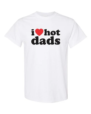 I LOVE HOT DADS | T-Shirt Time